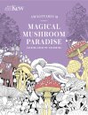 Kew Imaginarium: Magical Mushroom Paradise