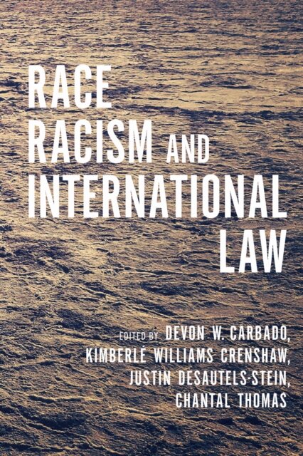 Race, Racism, and International Law