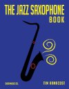 The Jazz Saxophone Book