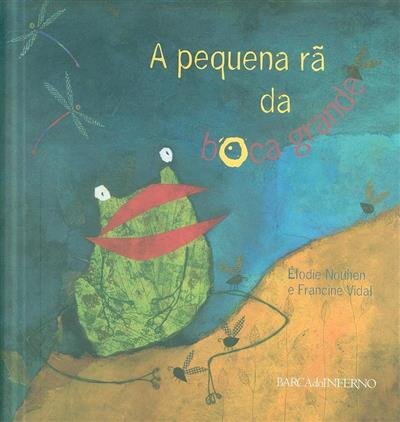 A Pequena Rã da Boca Grande