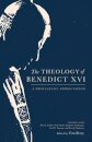 The Theology of Benedict XVI