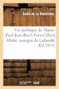 Vie Politique de Marie-Paul-Jean-Roch-Yves-Gilbert Motie, Marquis de Lafayette