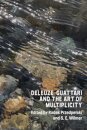 Deleuze, Guattari and the Art of Multiplicity