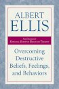 Overcoming Destructive Beliefs, Feelings, and Behaviors