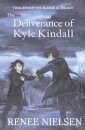 The Deliverance of Kyle Kindall