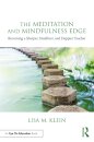 The Meditation and Mindfulness Edge