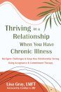 Thriving in a Relationship When You Have Chronic Illness