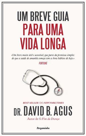 Um Breve Guia para uma Vida Longa