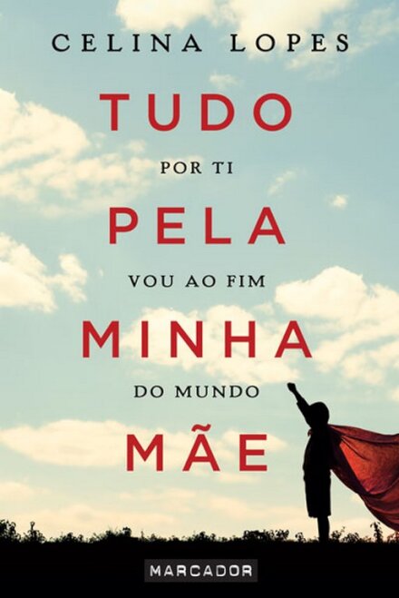 Tudo Pela Minha Mãe