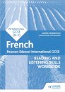 Pearson Edexcel International GCSE French Reading and Listening Skills Workbook