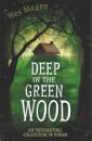 Deep in the Green Wood