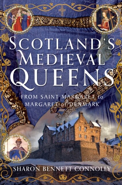 Scotland’s Medieval Queens