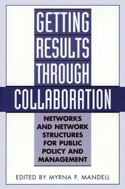 Getting Results Through Collaboration