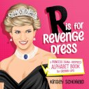 R is for Revenge Dress