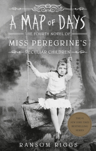 A Map Of Days (MISS Peregrine's Book 4)