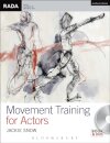Movement Training for Actors