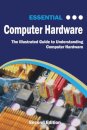 Essential Computer Hardware Second Edition