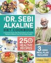 The Dr. Sebi Alkaline Diet Cookbook