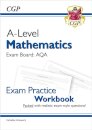 A-Level Maths AQA Exam Practice Workbook (includes Answers)