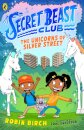 Secret Beast Club: The Unicorns of Silver Street