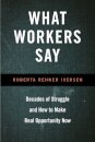 What Workers Say