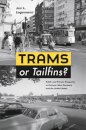 Trams or Tailfins?