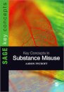 Key Concepts in Substance Misuse