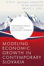 Modeling Economic Growth in Contemporary Slovakia