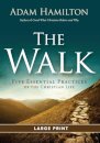 Walk (Large Print), The