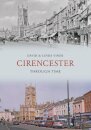 Cirencester Through Time
