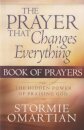 The Prayer That Changes Everything Book of Prayers