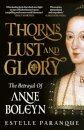Thorns, Lust and Glory
