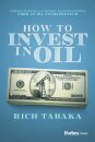 How to Invest in Oil
