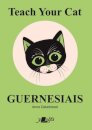 Teach Your Cat Guernesiais