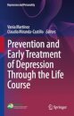 Prevention and Early Treatment of Depression Through the Life Course