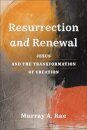 Resurrection and Renewal