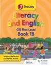 TeeJay Literacy and English CfE First Level Book 1B