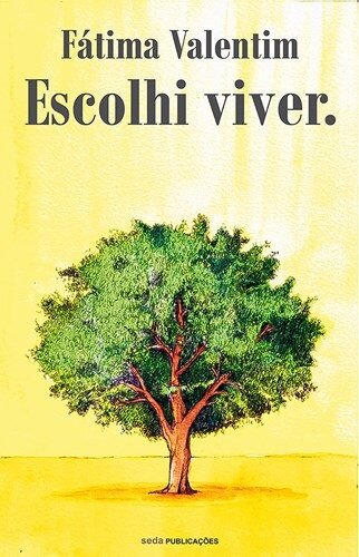 Escolhi viver