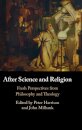 After Science and Religion