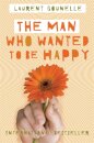 The Man Who Wanted to Be Happy