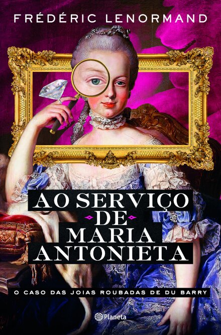 Ao Serviço De Maria Antonieta O Caso Das Joias Roubadas De Du Barry