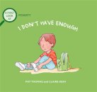 A First Look At: Poverty: I Don't Have Enough