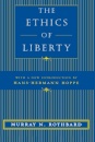 The Ethics of Liberty