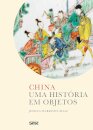 China: Uma História Em Objetos