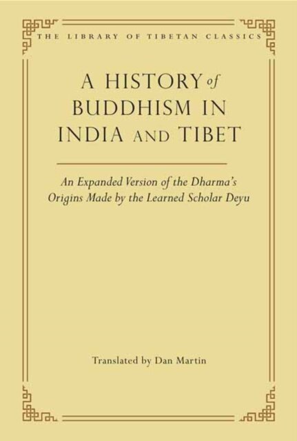 A History of Buddhism in India and Tibet