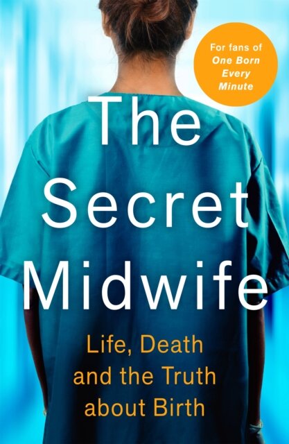 The Secret Midwife