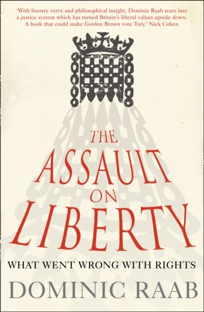 The Assault on Liberty