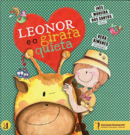 Leonor e a Girafa Quieta