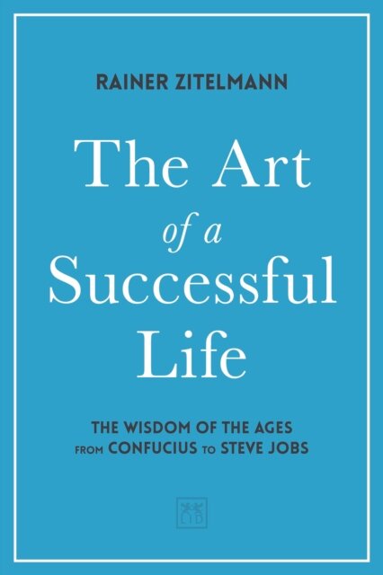 The Art of a Successful Life