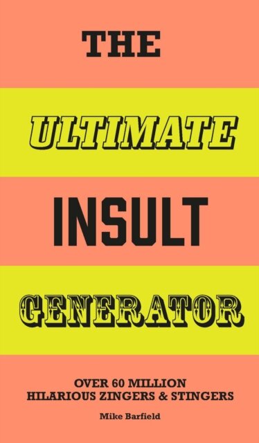The Ultimate Insult Generator